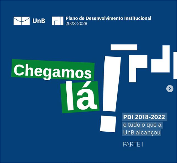 Chegamos lá! Resultados do PDI UnB 2018-2022